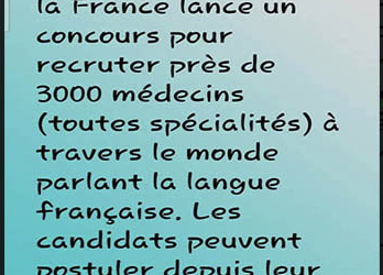 Oui, la France recrute environ 3 000 médecins à travers le monde en 2023