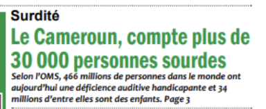 Aucune statistique fiable ne confirme que le Cameroun compte « plus de 30 000 personnes » atteintes de surdité